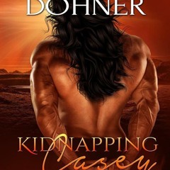 ✔Read⚡️ Kidnapping Casey (Zorn Warriors Book 2)