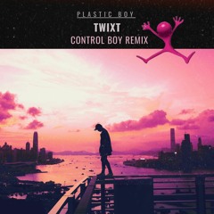 Plastic Boy - Twixt (Control Boy Remix)