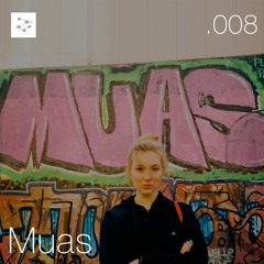 .008 — Meet the Muas