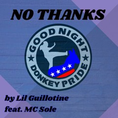 No Thanks (feat. MC Sole)