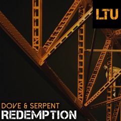 Dove & Serpent - Redemption (Original Mix) |  LTUL011
