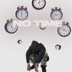 NO TIME wth likmawrld