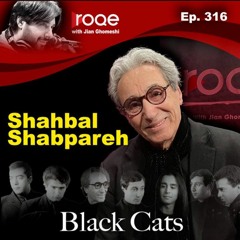 Roqe Ep.316 - Shahbal Shapareh - Black Cats, Roundup