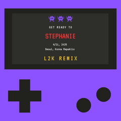 Stephanie (Remix)