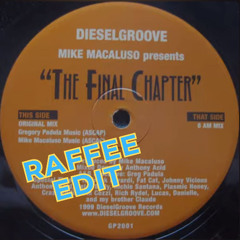 Mike Macaluso - The Final Chapter (Raffee Edit)