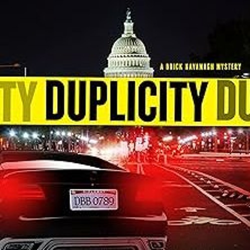 *$ Duplicity (A Brick Kavanagh Mystery Book 2) BY: Shawn Wilson (Author) !Save#