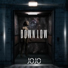 JOJO - DOWN LOW