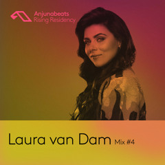 The Anjunabeats Rising Residency with Laura van Dam #4