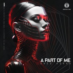 Greg Korra - A Part of Me (Original Mix)