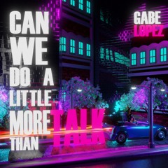 Can We Do A Little More Than Talk