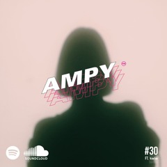 AMPY FM: Playlist #30 ft. Tala Collective