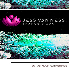 Jess Van Ness Live! @ LMG  6.17.2023 - Trance & Goa