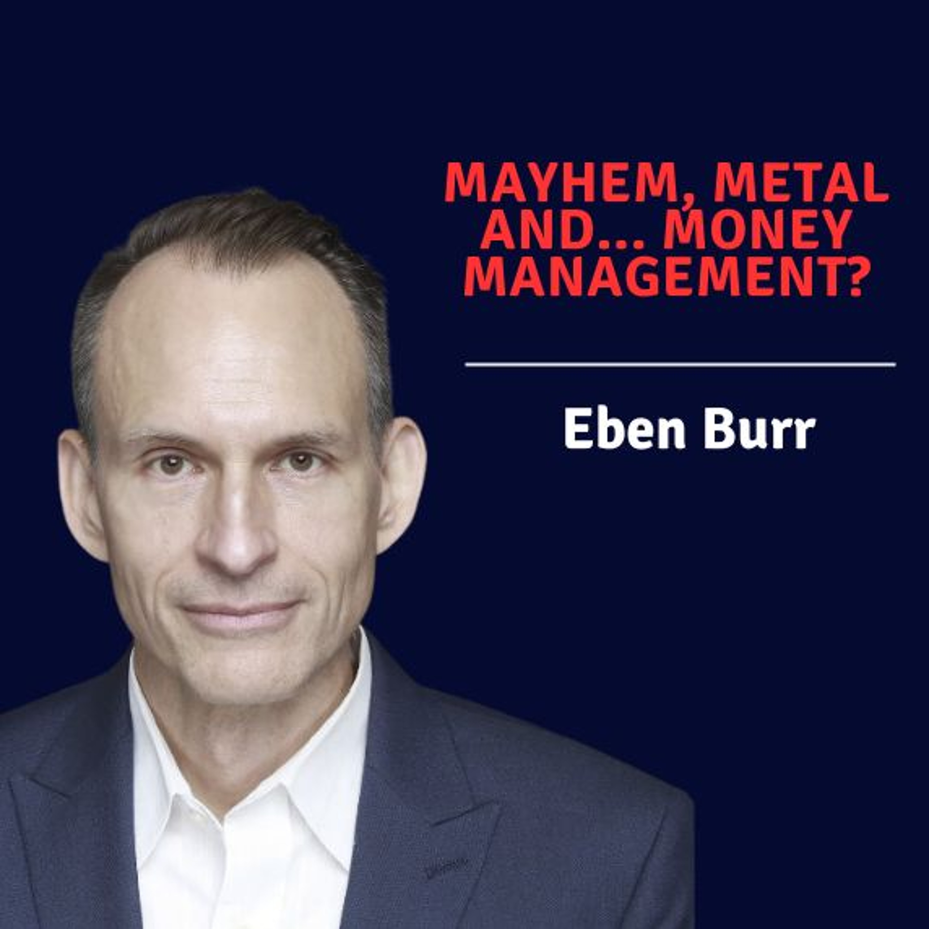 Intentional Investor #11: Eben Burr