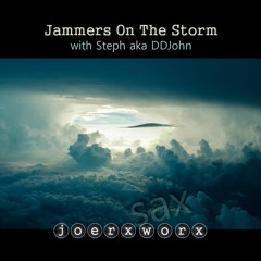 Jammers On The Storm - with Steph