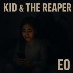 EO - Kid & The Reaper (Piano Cover)