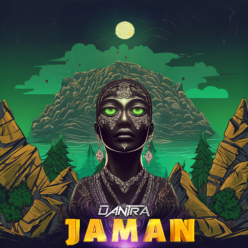 DANTRA - Jaman