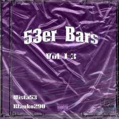 53er Bars Vol. 1