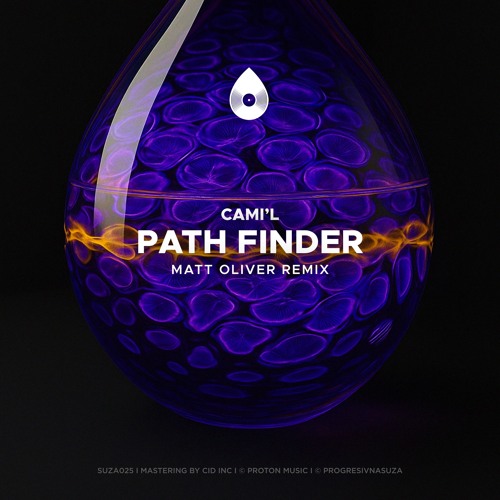 Cami'L - Path Finder (Matt Oliver Remix) [PREVIEW]
