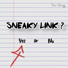 SNEAKY LINKS