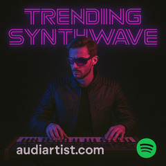 Trending Synthwave  -   Retrowave, Outrun, Dark Synth, Cyberpunk, Chillwave, Vaporwave