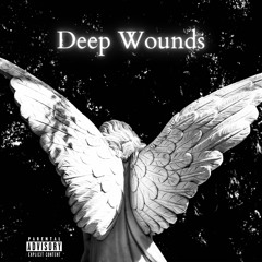 Deep Wounds