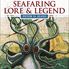 [Access] PDF 🖍️ Seafaring Lore and Legend by  Peter Jeans [EPUB KINDLE PDF EBOOK]