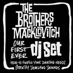 The Brothers Macklovitch Spring 2020 DJ Set