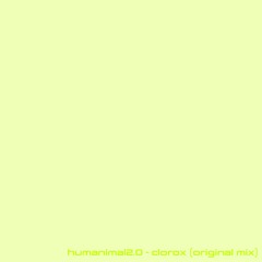 clorox (original mix)