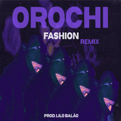 Orochi - Fashion [UKGarage Remix]