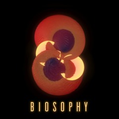 Biosophy