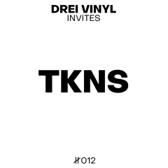 TKNS | DREI VINYL | PODCAST 012