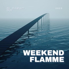 DJ D.A.M.S.77 DICE Weekend Flame 2025