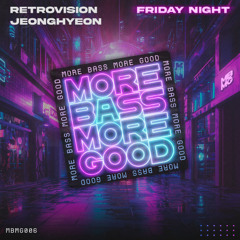 Retrovision & Jeonghyeon  - Friday Night (Azix09 Remix)