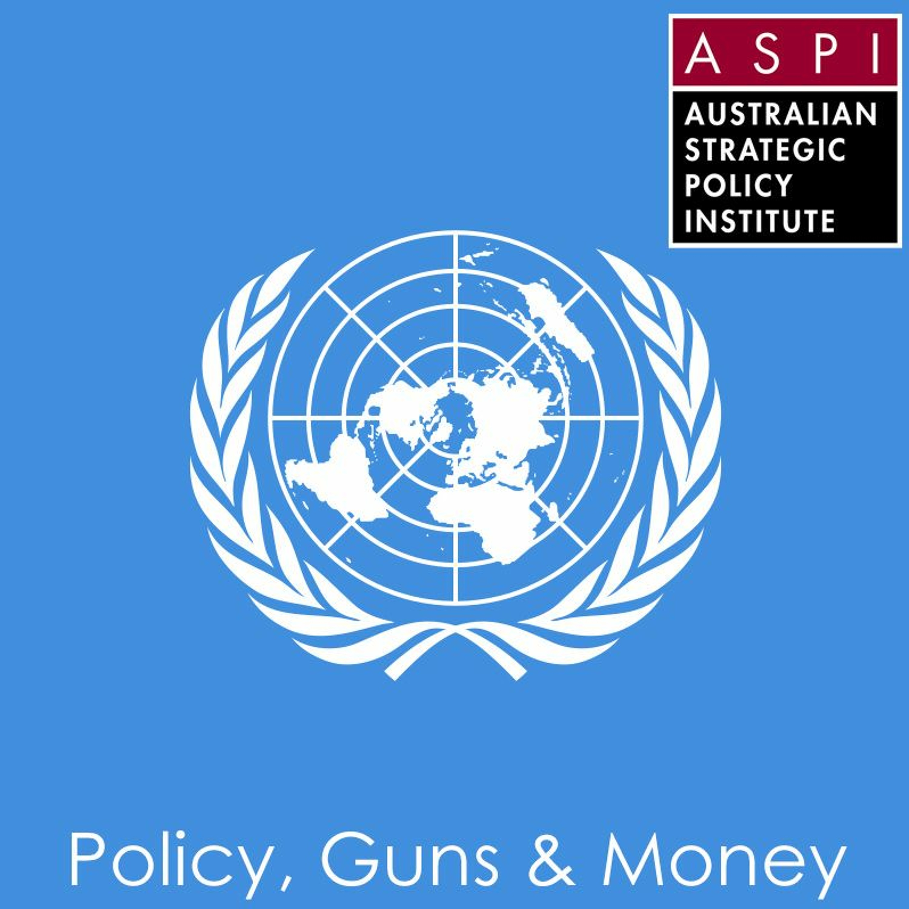 ASPI Podcast: Policy, Guns & Money