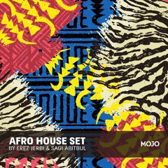 Set Afro House By Erez Jerbi & Sagi Abitbul