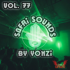 Vol. 77: YONZI's Safri Sounds on We Get Lifted Radio House / Afro / Tech (23 February, 2025)