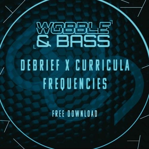 DEBRIEF X CURRICULA - FREQUENCIES [FREE DOWNLOAD]