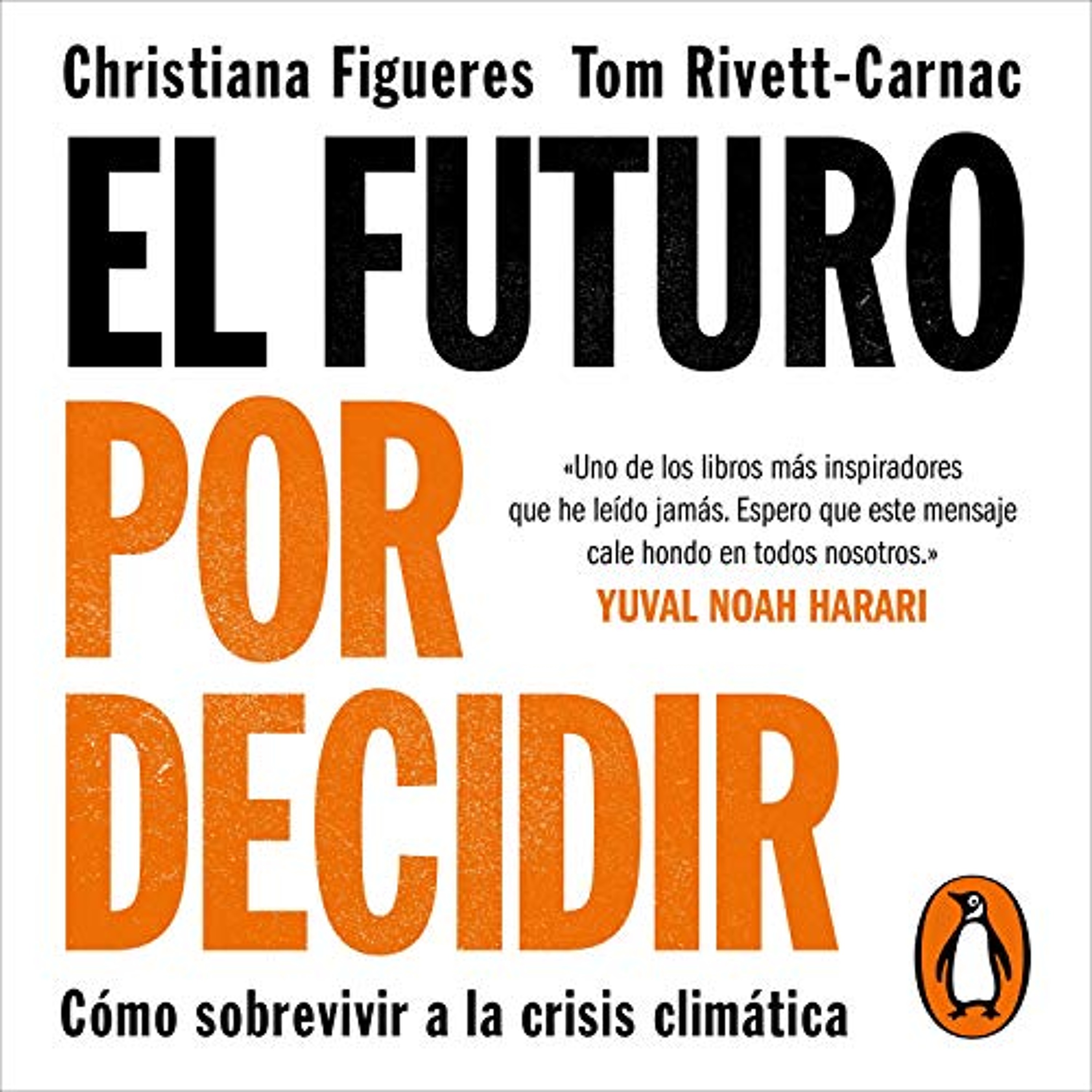 El futuro por decidir [The Future We Choose] (Audiolibro) | Prueba Gratis