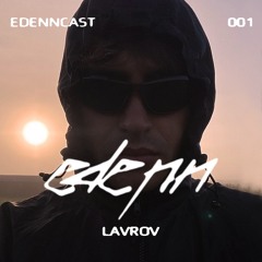 EDNCAST 001 w/ Lavrov