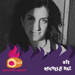 Episode #11 | Rochelle Baz