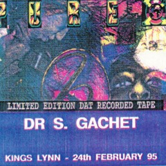 Dr S Gachet - Hyperbolic & Pure X 'In Complete Harmony' - 24th February 1995