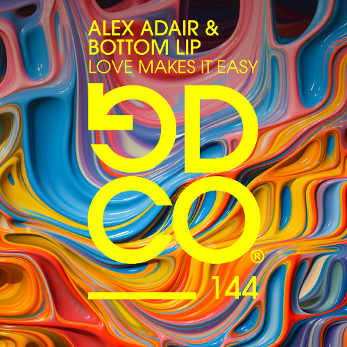 Alex Adair & Bottom Lip - Love Makes It Easy (Extended Mix)