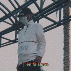 T’en fais pas (don’t worry)