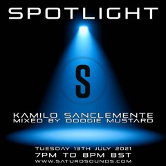 Spotlight - Kamilo Sanclemente mixed by Doogie Mustard
