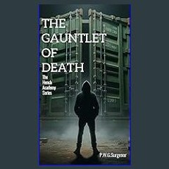 #^R.E.A.D ❤ The Gauntlet of Death (The Hench Academy Series Book 1) Book