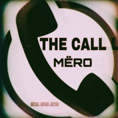 The Call ( Ben Meredith ) MERO