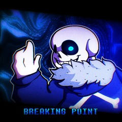 BREAKING POINT V2 - [HARDMODE SANS]
