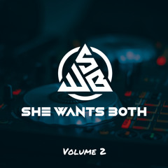 She Wants Both - Volume 2