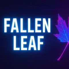 FALLEN LEAF ( REMIX )