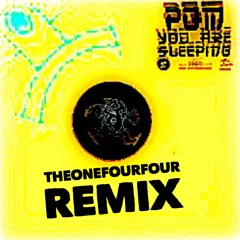 PQM - YOU ARE SLEEPING [THEONEFOURFOUR MIX]